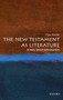 The New Testament as Literature (A Very Short Introduction) by Kyle Keefer, 9780195300208