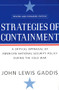 Strategies of Containment (A Critical Appraisal of American National Security Policy during the Cold War) by John Lewis Gaddis, 9780195174472