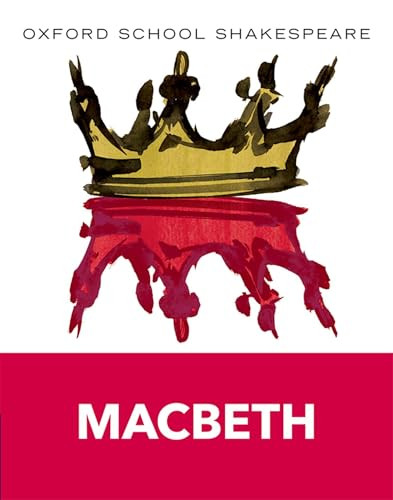 Macbeth (Oxford School Shakespeare) by William Shakespeare, Roma Gill, 9780198324003