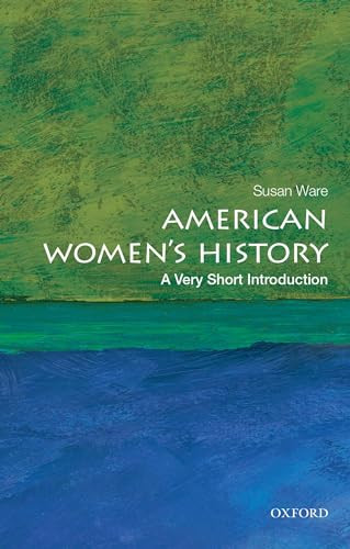 American Women's History (A Very Short Introduction) by Susan Ware, 9780199328338