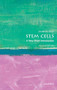 Stem Cells (A Very Short Introduction) by Jonathan Slack, 9780198869290
