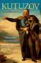 Kutuzov (A Life in War and Peace) by Alexander Mikaberidze, 9780197546734