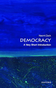 Democracy (A Very Short Introduction) by Naomi Zack, 9780192845061