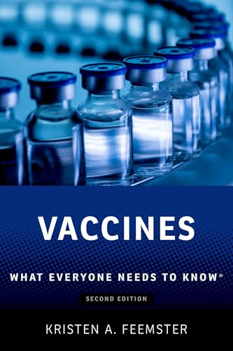 Vaccines (What Everyone Needs to Know®) - 9780197663561 by Kristen A. Feemster, 9780197663561