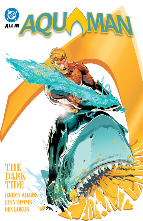 Aquaman Vol. 1: The Dark Tide by Jeremy Adams, John Timms, 9781799505884