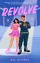Revolve by Bal Khabra, 9780593818305