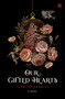 Our Gifted Hearts by Jennifer Kennedy, 9781836730194