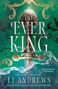 The Ever King by LJ Andrews, 9780593955024