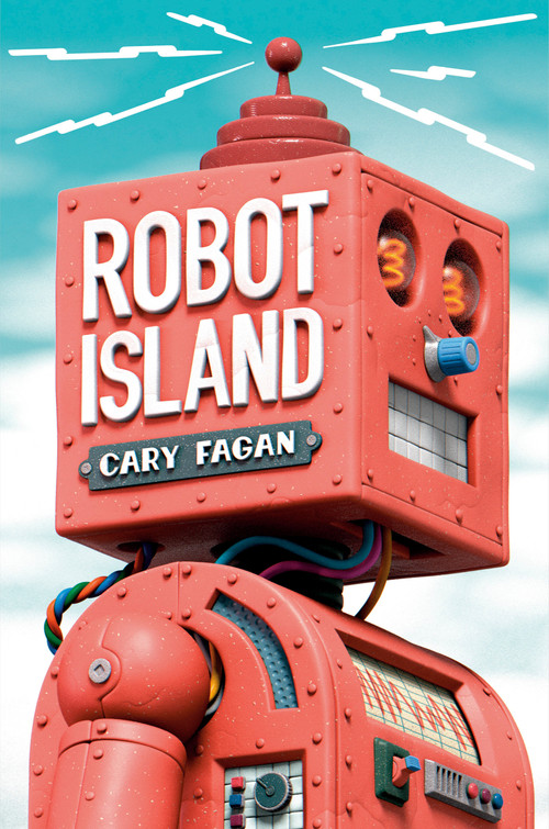 Robot Island by Cary Fagan, 9781774887288