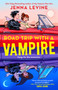 Road Trip with a Vampire by Jenna Levine, 9780593819913