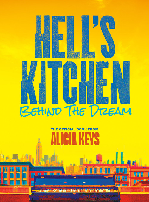 Hell's Kitchen (Behind the Dream) - 9798217176809 by Alicia Keys, Lise Funderburg, 9798217176809