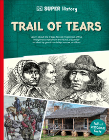 DK Super History Trail of Tears - 9798217125753 by DK, 9798217125753