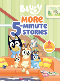 Bluey: More 5-Minute Stories (6 Stories in 1 Book? Hooray!) by Penguin Young Readers Licenses, 9798217050826