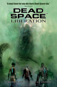 Dead Space Vol. 3 Liberation by Ian Edginton, Christopher Shy, 9781787745407