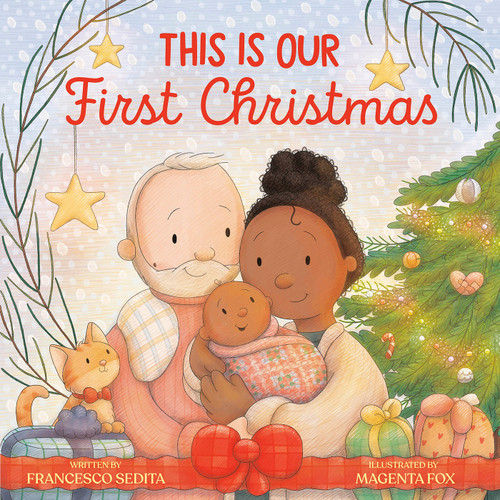 This Is Our First Christmas by Francesco Sedita, Magenta Fox, 9780593691045
