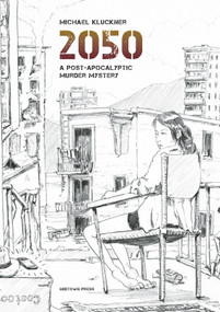 2050 by Michael Kluckner, 9781988242187