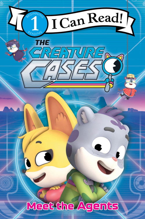 The Creature Cases: Meet the Agents by Alexandra West, 9780063439412