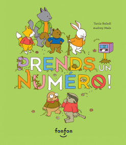 Prends un numéro (French Edition) by Tania Baladi, Audrey Malo, 9782925215738