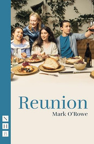 Reunion - 9781839043789 by Mark O'Rowe, 9781839043789