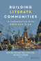 Building Literate Communities (In Conversation with Sheridan Blau) by Kathleen (Buchan) Kelly, Ruth Vinz, Paul M. Rogers, 9780814102244