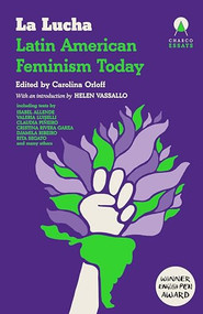 La Lucha (Latin American Feminism Today) by Carolina Orloff, 9781917260169