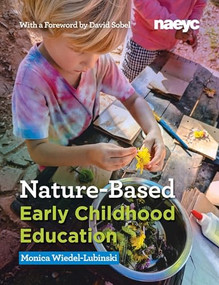 Nature-Based Early Childhood Education by Monica Wiedel-Lubinski, 9781952331015