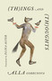 (Th)ings and (Th)oughts by Alla Gorbunova, Elina Alter, 9781646054039