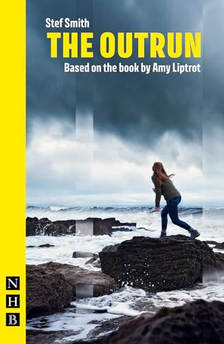 The Outrun by Stef Smith, Amy Liptrot, 9781839043833