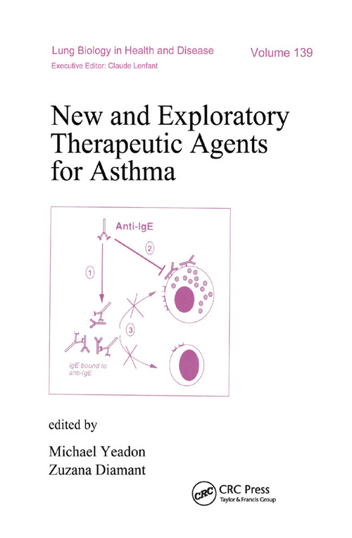 New and Exploratory Therapeutic Agents for Asthma by Michael Yeadon, Zuzana Diamant, 9780367399252