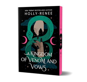 A Kingdom of Venom and Vows (Deluxe Edition) by Holly Renee, 9781464241956