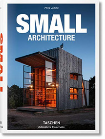 Small Architecture (Bi-Lingual Edition) by Philip Jodidio, 9783836547901
