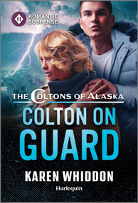 Colton on Guard by Karen Whiddon, 9781335471635