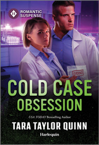 Cold Case Obsession by Tara Taylor Quinn, 9781335471642