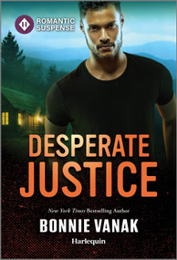Desperate Justice by Bonnie Vanak, 9781335471659