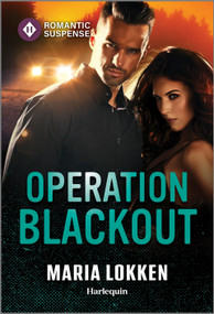 Operation Blackout by Maria Lokken, 9781335471666