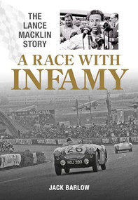 A Race with Infamy (The Lance Macklin Story) - 9781836440574 by Jack Barlow, 9781836440574