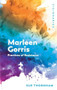 Marleen Gorris (Practices of Resistance) by Sue Thornham, 9781399527972