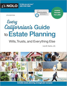 Every Californian's Guide To Estate Planning (Wills, Trust & Everything Else) by Liza W. Hanks, 9781413333190