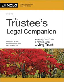Trustee's Legal Companion, The (A Step-by-Step Guide to Administering a Living Trust) - 9781413333152 by Liza  Hanks, Carol Elias Zolla, Shaila Buckley, 9781413333152