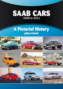 SAAB Cars 1949 to 2011 (A Pictorial History) by Julian Parish, 9781836440321