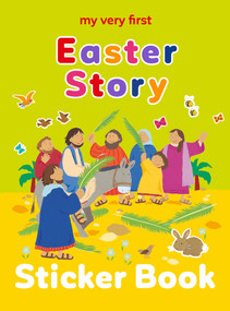 My Very First Easter Story Sticker Book - 9781915748287 by Lois Rock, Alex Ayliffe