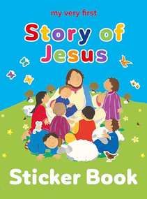 My Very First Story of Jesus sticker book by Lois Rock, Alex Ayliffe, 9781915748294