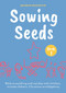 Sowing Seeds Book 1 (Bible storytelling and worship with children, includes Advent, Christmas and Epiphany) by Sharon Moughtin-Mumby, 9780281090891