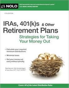 IRAs, 401(k)s & Other Retirement Plans (Strategies for Taking Your Money Out) - 9781413333275 by Twila Slesnick, Tracy A. Shea, 9781413333275