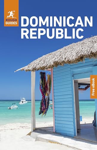 Rough Guides Dominican Republic: Travel Guide with eBook by Rough Guides, Sarah Miles, 9781835292235