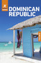 Rough Guides Dominican Republic: Travel Guide with eBook by Rough Guides, Sarah Miles, 9781835292235