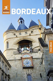Rough Guides Bordeaux: Travel Guide with eBook by Rough Guides, Stuart Butler, 9781835292266