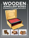 Wooden Jewellery Boxes by , 9781784947118