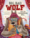 Big Bad Wolf and the Masquerade Ball by David Sherrin, Martín Morón, 9781681157085