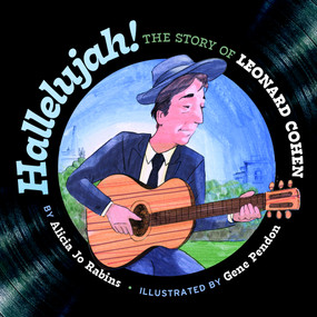 Hallelujah (The Story of Leonard Cohen) by Alicia Jo Rabins, Gene Pendon, 9781681156880